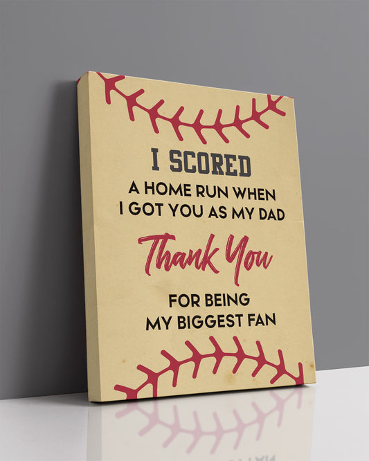I Scored a Home Run With You as My Dad - Baseball Style