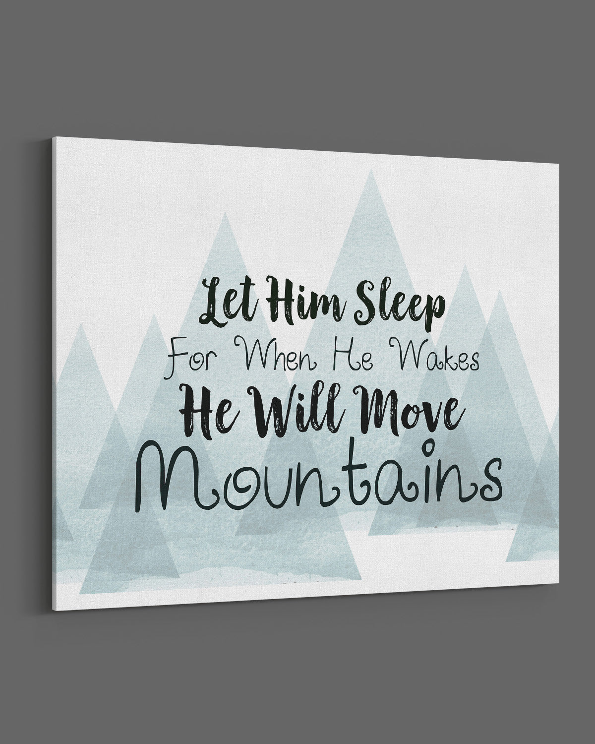 Govivo Let Him Sleep For When He Wakes He Will Move Mountains - Kids Bedroom Decor for Boys - Above Crib Decor - Nursery Wall Decorations - Motivational Quote for Boys