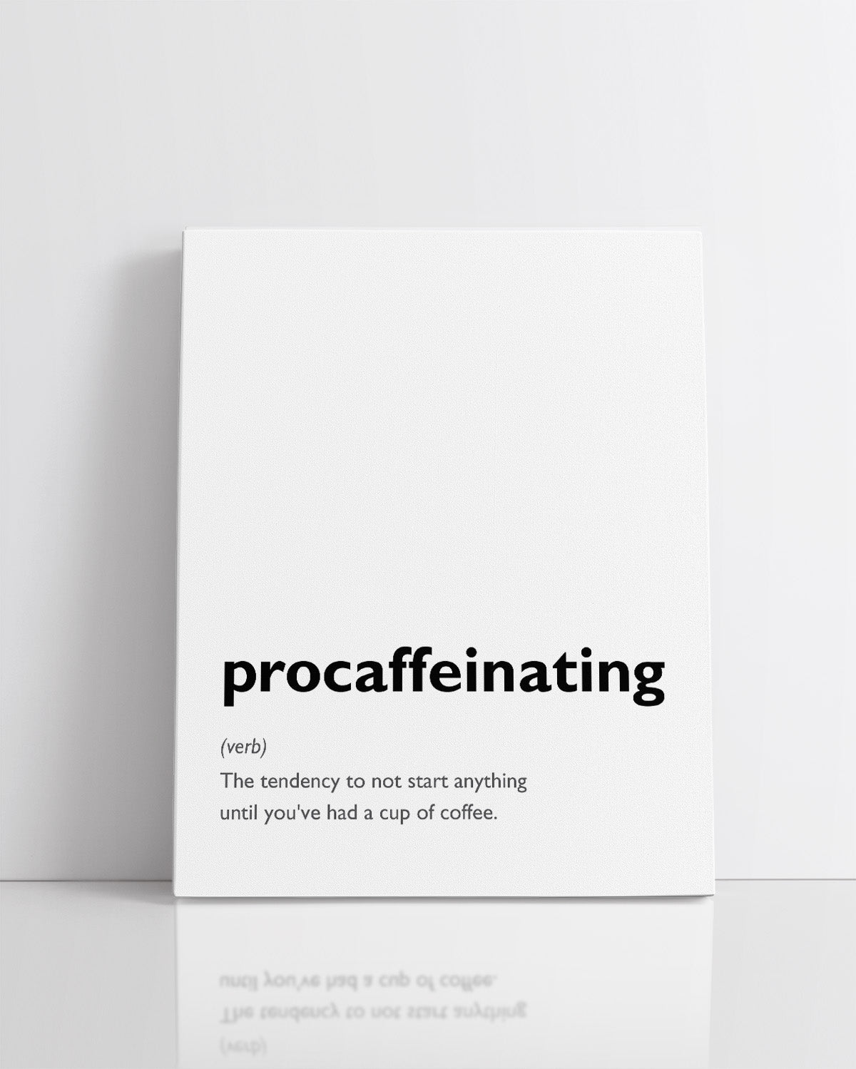 Procaffeinating Definition Wall Art - Funny Gift for Coffee Lovers - Minimalist Modern Typography Wall Decor - Kitchen Wall Decor - Gift for Coffee Drinkers