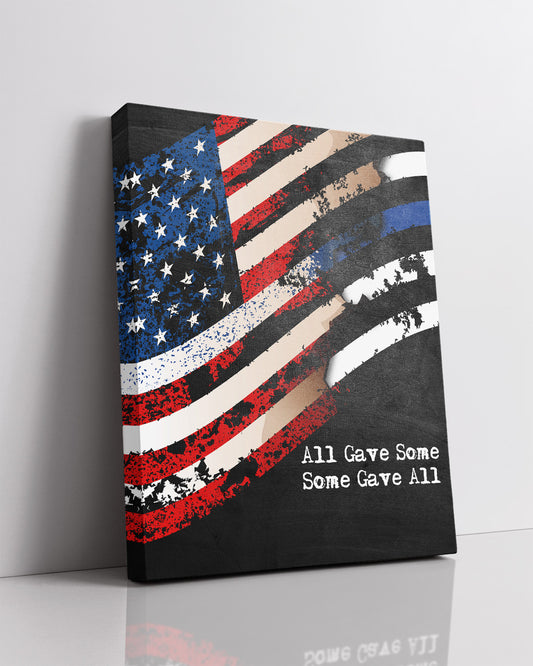 All Gave Some, Some Gave All - Law Enforcement Wall art - Police Officer Gifts