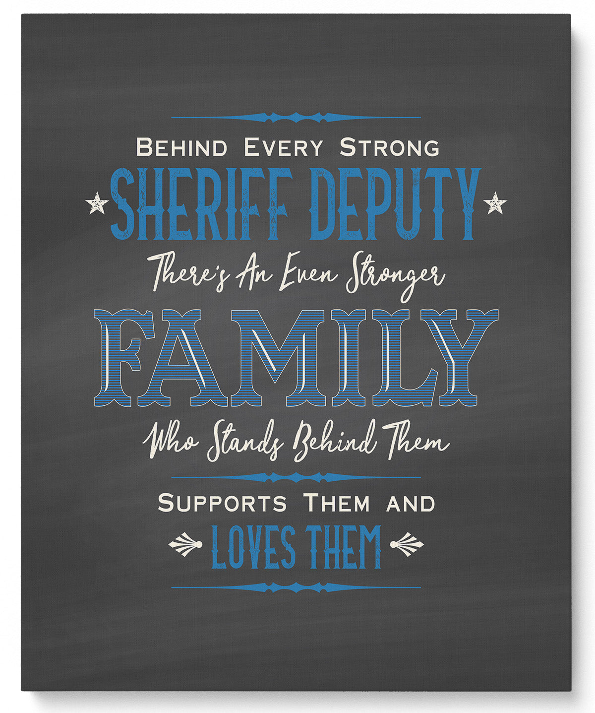 Behind Every Strong Sheriff - Law Enforcement Prints - Police Officer Gifts from Family - Police Hero Gift - Police Officer Wall Decor - Family Wall Art Gift to Sheriff