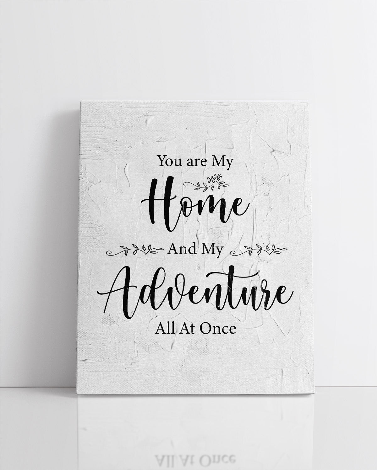 Govivo You are My Home And My Adventure All At Once - Wall Decor Typography Art Print with a light gray background