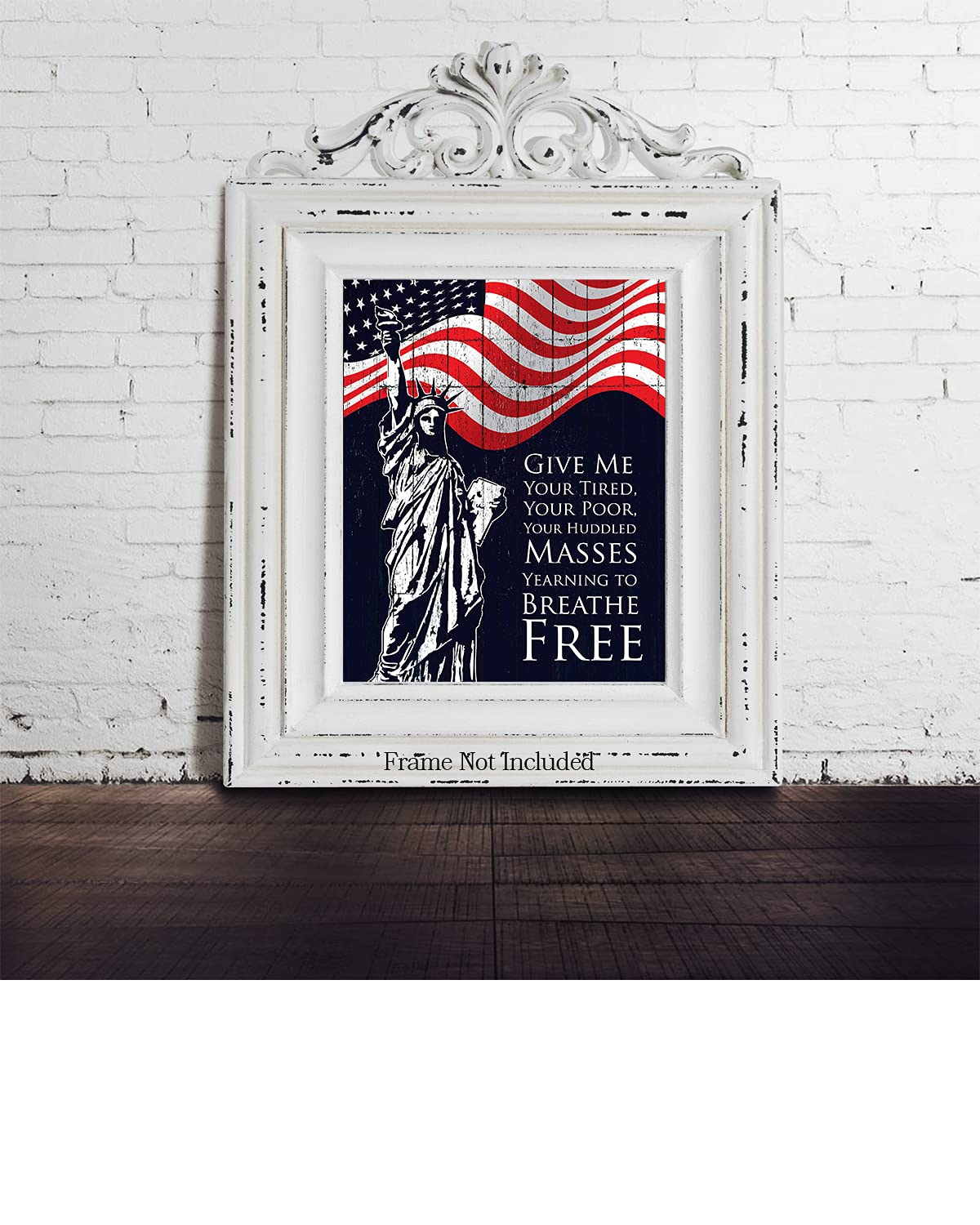 Give Me Your Tired, Your Poor, Your Huddled Masses Yearning to Breathe Free - Wall Decor Art Print