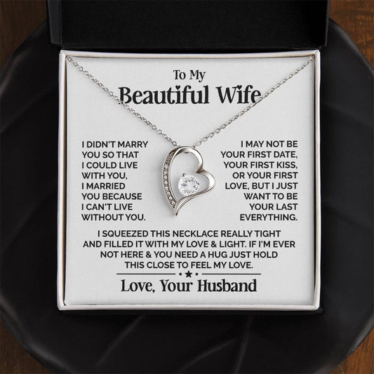 [ALMOST SOLD OUT] TO MY BEAUTIFUL WIFE - LOVE & LIGHT  - FOREVER LOVE NECKLACE