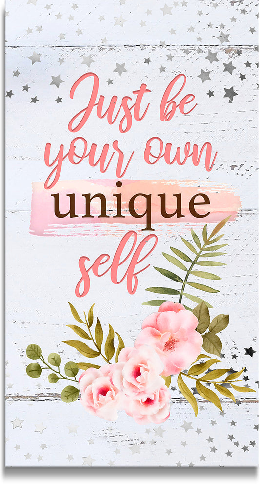 Just Be Your Own Unique Self- Wall Decor Art Canvas with a gray background - Ready to Hang