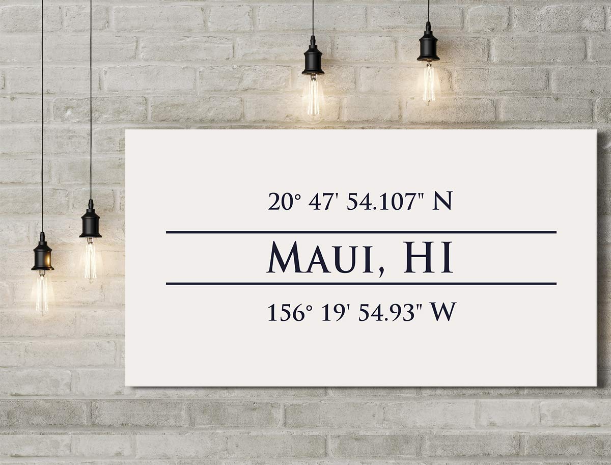 Maui, HI 20° 47' 54.107" N, 156° 19' 54.93" W - Wall Decor Art Canvas with an offwhite background - Ready to Hang - Great for above a couch, table, bed or more